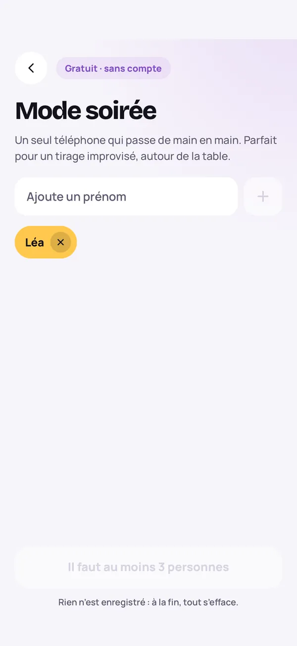 Le mode soirée : on ajoute les prénoms, puis le téléphone passe de main en main
